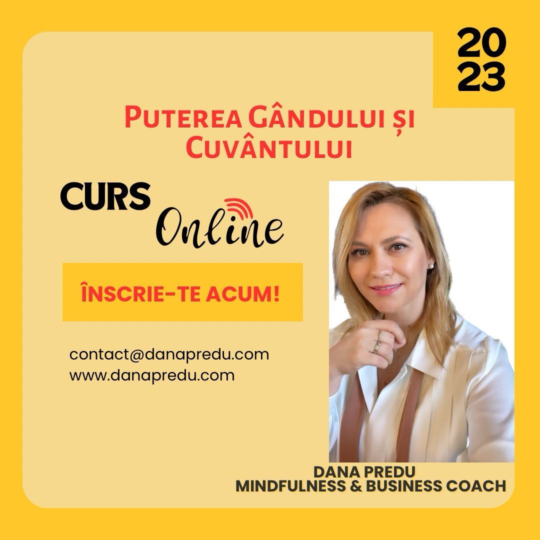 Puterea Gândului și Cuvântului - Curs Online
